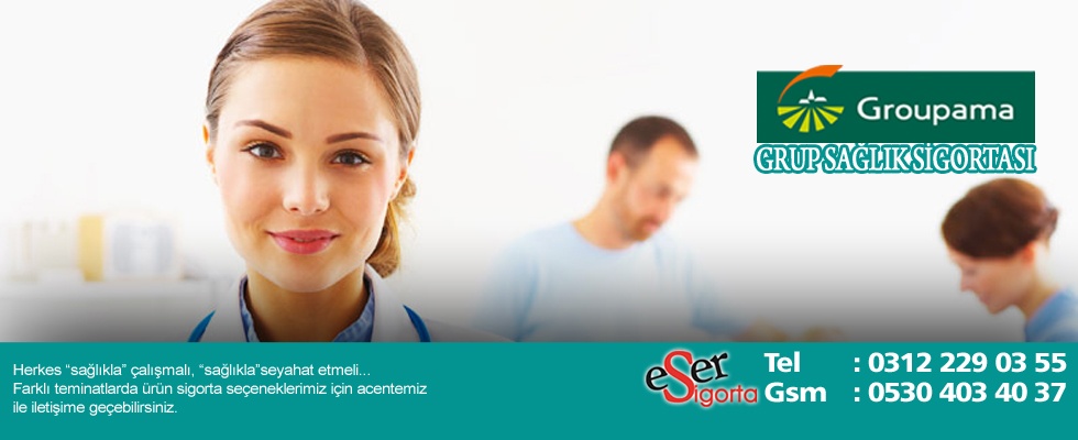 Grup Sa�l�k Sigortas�