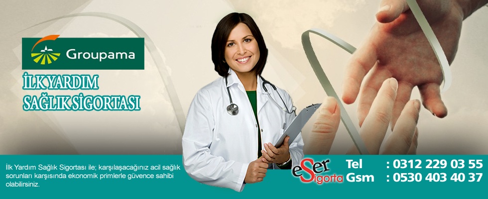 �lk Yard�m Sa�l�k Sigortas�